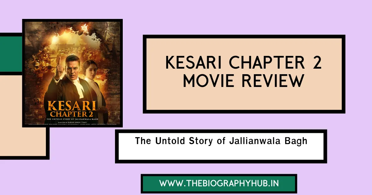 Kesari Chapter 2 Movie Review