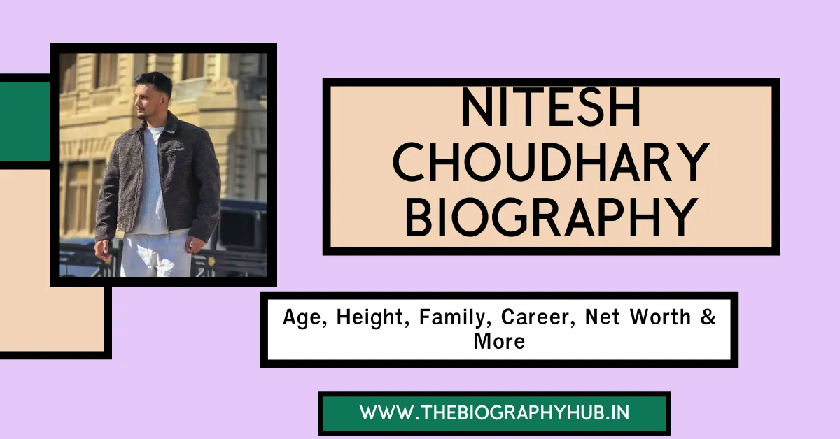 Nitesh Choudhary Biography